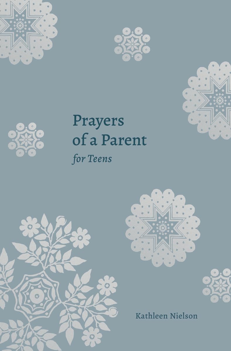 Prayers of a Parent for Teens,Used
