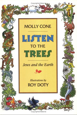 Listen to the Trees: Jews and the Earth,Used
