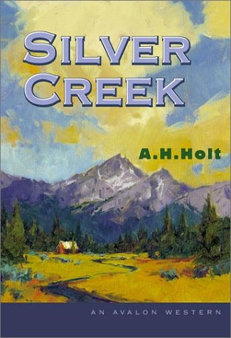 Silver Creek (Avalon Western),New