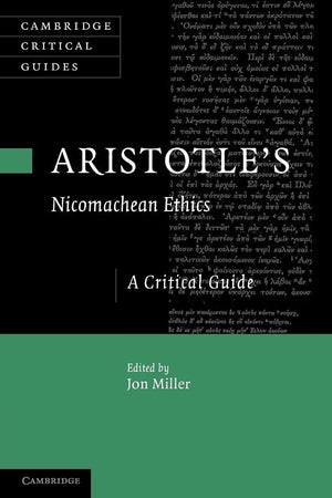 Aristotle's Nicomachean Ethics: A Critical Guide (Cambridge Critical Guides),Used