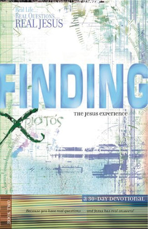 Finding the Jesus Experience: A 30Day Devotional (Real Life . . . Real Questions . . . Real Jesus),Used