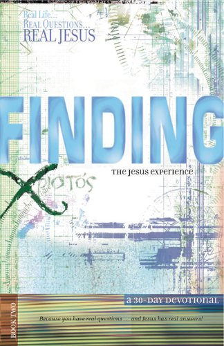 Finding the Jesus Experience: A 30Day Devotional (Real Life . . . Real Questions . . . Real Jesus),Used