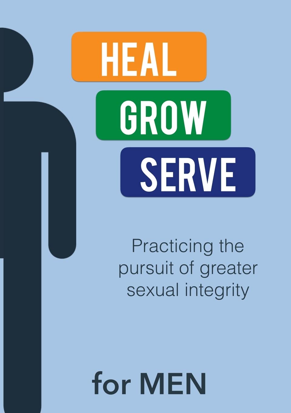 Heal Grow Serve for MEN,Used