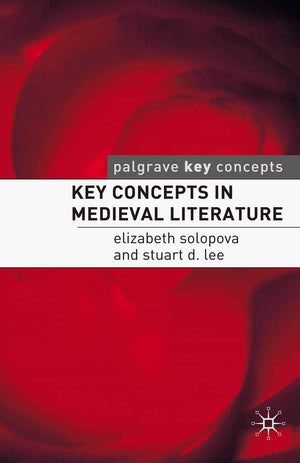 Key Concepts in Medieval Literature (Key Concepts: Literature, 7),Used