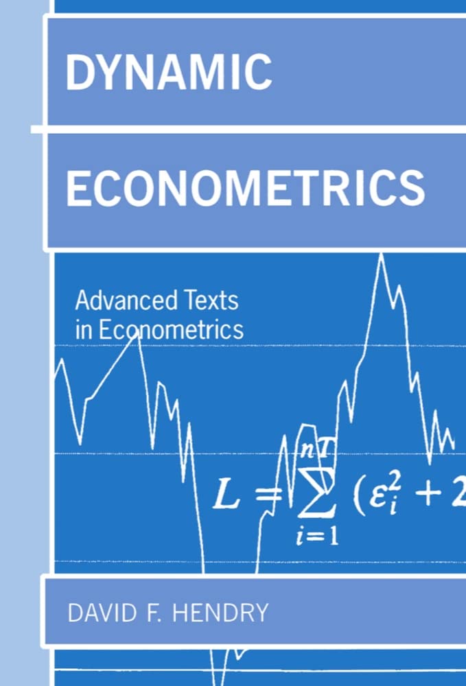 Dynamic Econometrics (Advanced Texts in Econometrics),New
