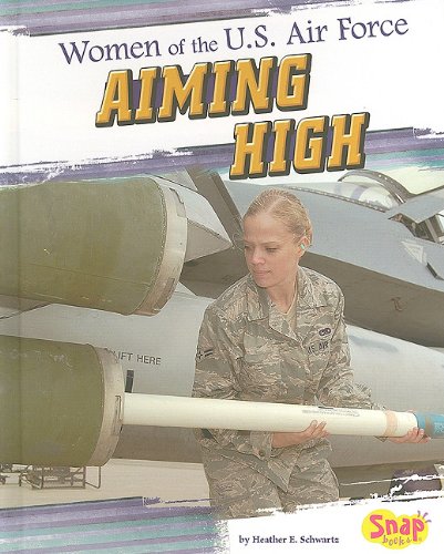 Women of the U.S. Air Force (Snap Books: Women in the U.S. Armed Forces),Used