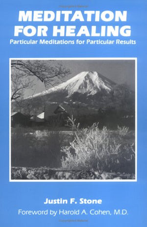 Meditation For Healing: Particular Meditations For Particular Results,Used