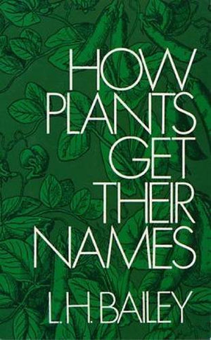 How Plants Get Their Names,New