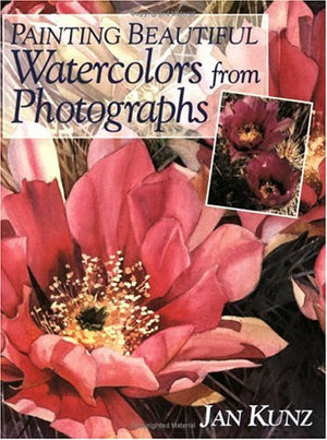 Painting Beautiful Watercolors From Photographs