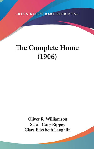 The Complete Home (1906),New