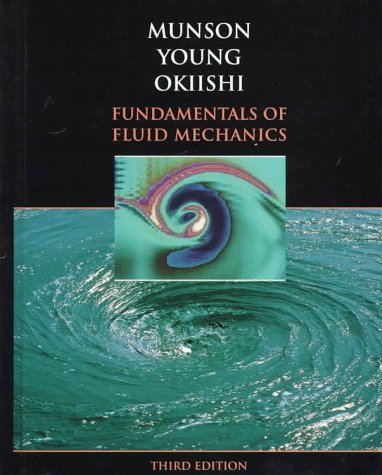 Fundamentals of Fluid Mechanics,New