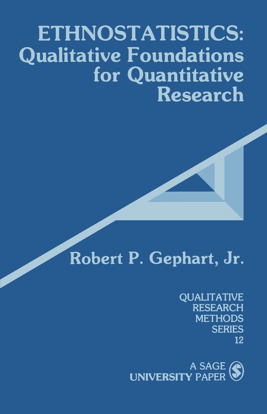 Ethnostatistics: Qualitative Foundations For Quantitative Research (Qualitative Research Methods),New