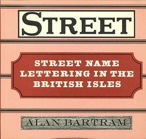 Street name lettering in the British Isles,Used
