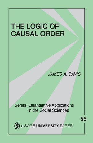 The Logic Of Causal Order (Quantitative Applications in the Social Sciences),Used