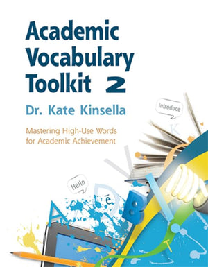 Academic Vocabulary Toolkit 2: Student Text: Mastering Highuse Words for Academic Achievement (Summer School),Used