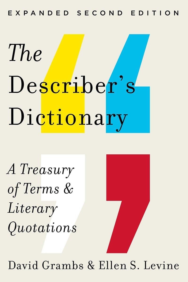 Describer's Dictionary: A Treasury of Terms & Literary Quotations,Used