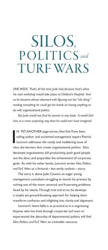 Silos, Politics and Turf Wars: A Leadership Fable About Destroying the Barriers That Turn Colleagues Into Competitors,New