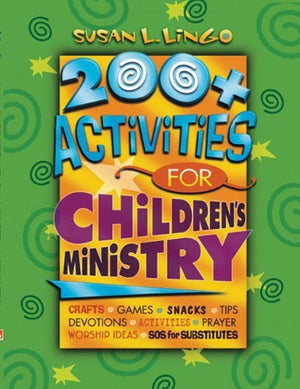 200+ Activities for Children's Ministry,Used