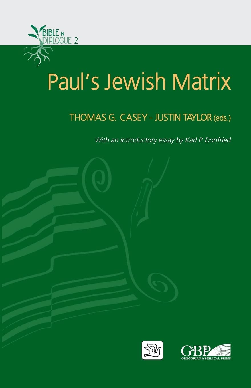 Paul'S Jewish Matrix (Bible In Dialogue),Used
