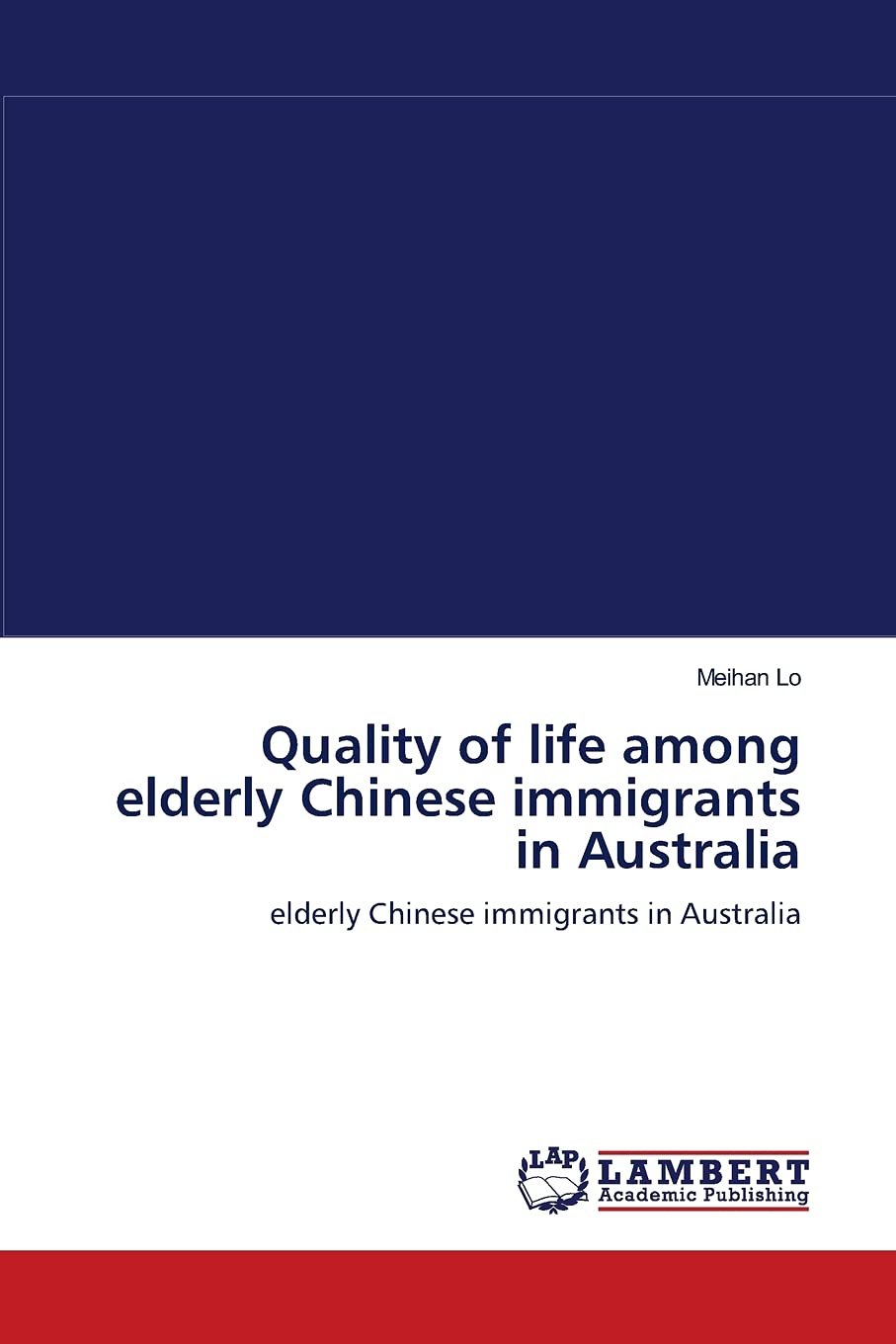 Quality of life among elderly Chinese immigrants in Australia: elderly Chinese immigrants in Australia,Used