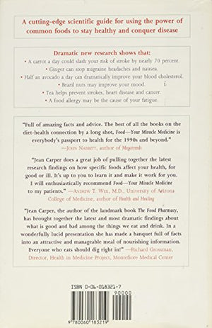 Food: Your Miracle Medicine : How Food Can Prevent And Cure Over 100 Symptoms And Problems-used