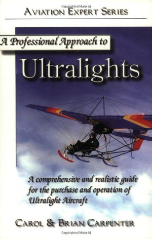 A Professional Approach to Ultralights,New
