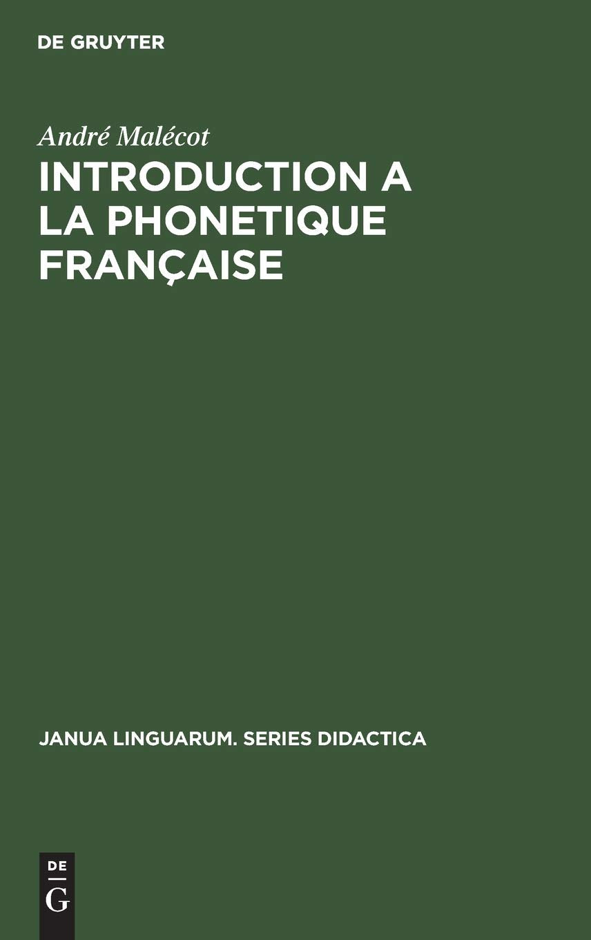 Introduction a la Phonetique Franaise (Janua Linguarum. Series Didactica) (French Edition),Used