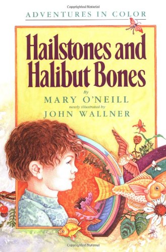 Hailstones and Halibut Bones (Adventures in Color),Used