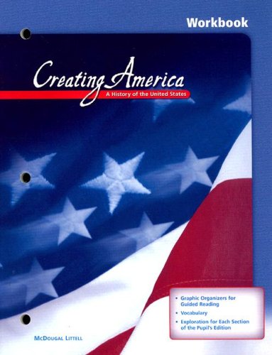 Creating America, Grades 68 a History of the United States Workbook: Mcdougal Littell Creating America,Used