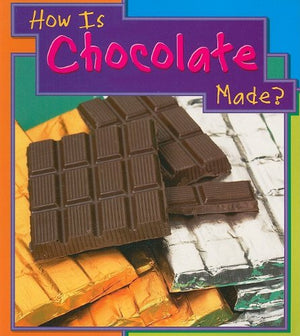 How Is Chocolate Made? (How Are Things Made),Used
