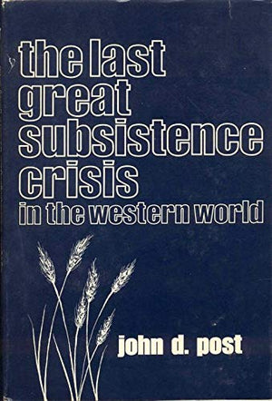 The Last Great Subsistence Crisis in the Western World,Used