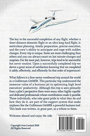Journey Around THE WORLD: A G650 pilots perspective,Used