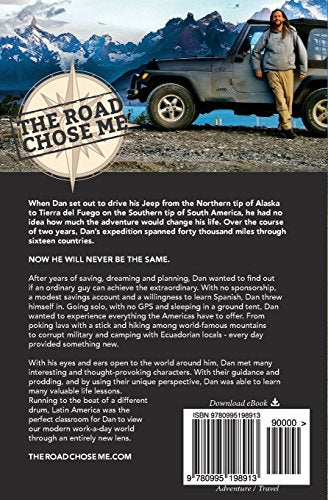 The Road Chose Me Volume 1: Two years and 40,000 miles from Alaska to Argentina,Used