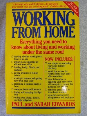 Working From Home: Everything You Need to Know About Living and Working Under the Same Roof,Used