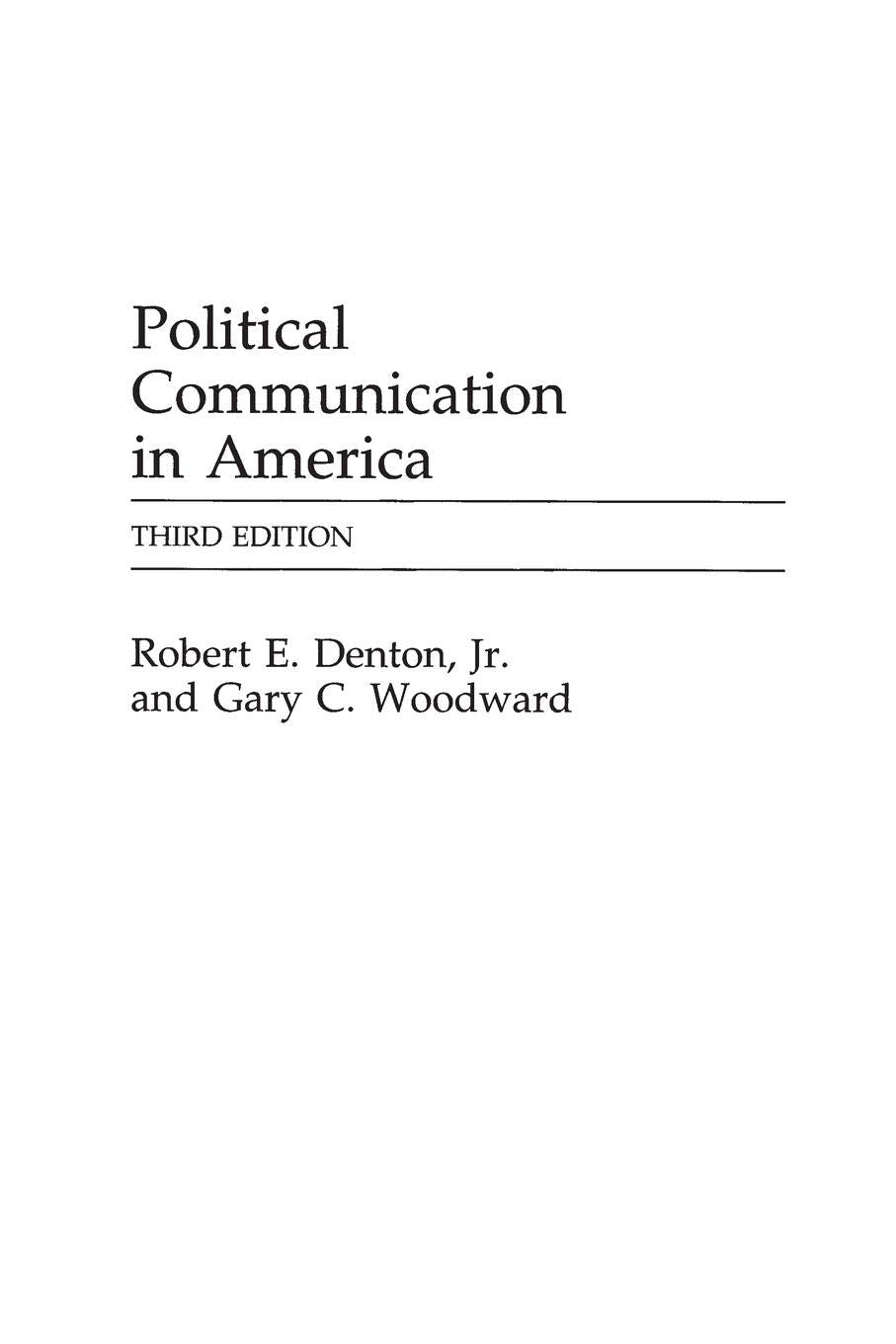 Political Communication in America (Praeger Series in Political Communication),Used