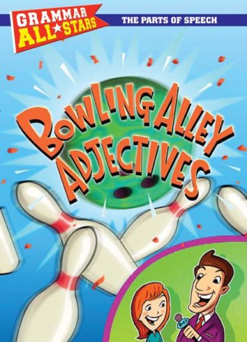 Bowling Alley Adjectives (Grammar AllStars),Used