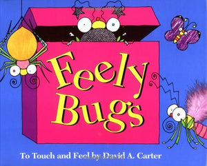 Feely Bugs: To Touch And Feel