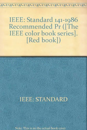 IEEE recommended practice for electric power distribution for industrial plants,Used