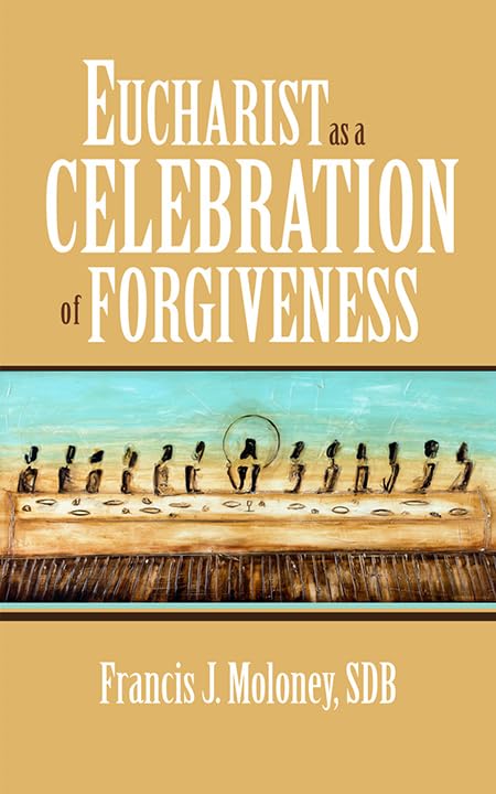 Eucharist As A Celebration Of Forgiveness,Used