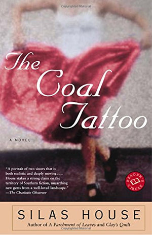 The Coal Tattoo: A Novel,New