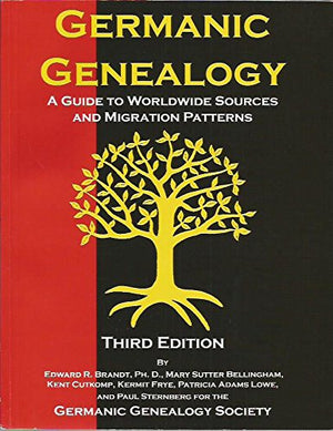 Germanic Genealogy: A Guide To Worldwide Sources And Migration Patterns,Used