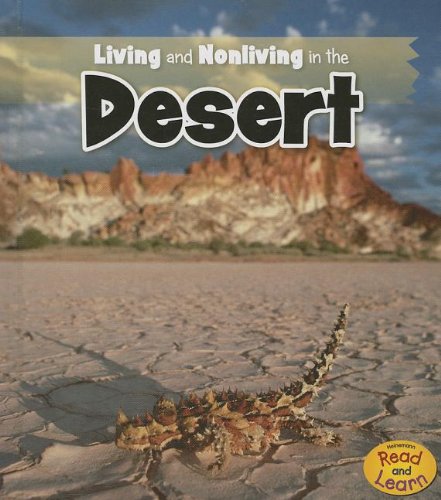 Living and Nonliving in the Desert (Is It Living or Nonliving?),Used