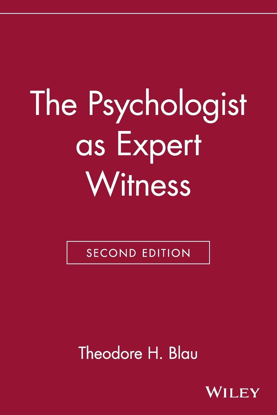 The Psychologist as Expert Witness,New
