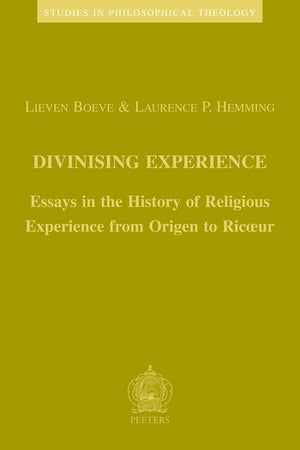 Divinising Experience (Studies in Philosophical Theology),Used