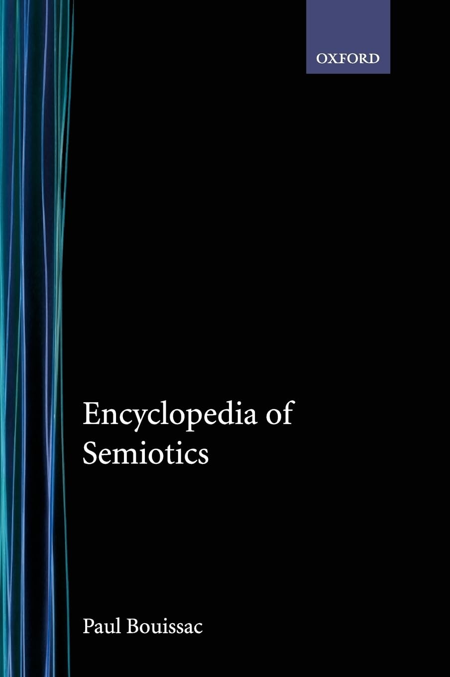 Encyclopedia Of Semiotics
