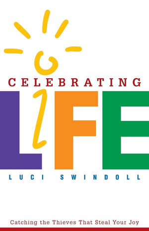 Celebrating Life: Catching the Thieves That Steal Your Joy (Fran Sciacca),Used