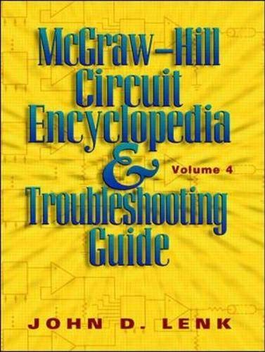 Mcgrawhill Circuit Encyclopedia And Troubleshooting Guide, Volume 4,Used