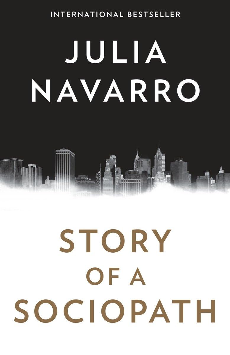 Story of a Sociopath: A novel,Used
