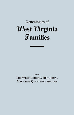 Genealogies Of West Virginia Families,Used