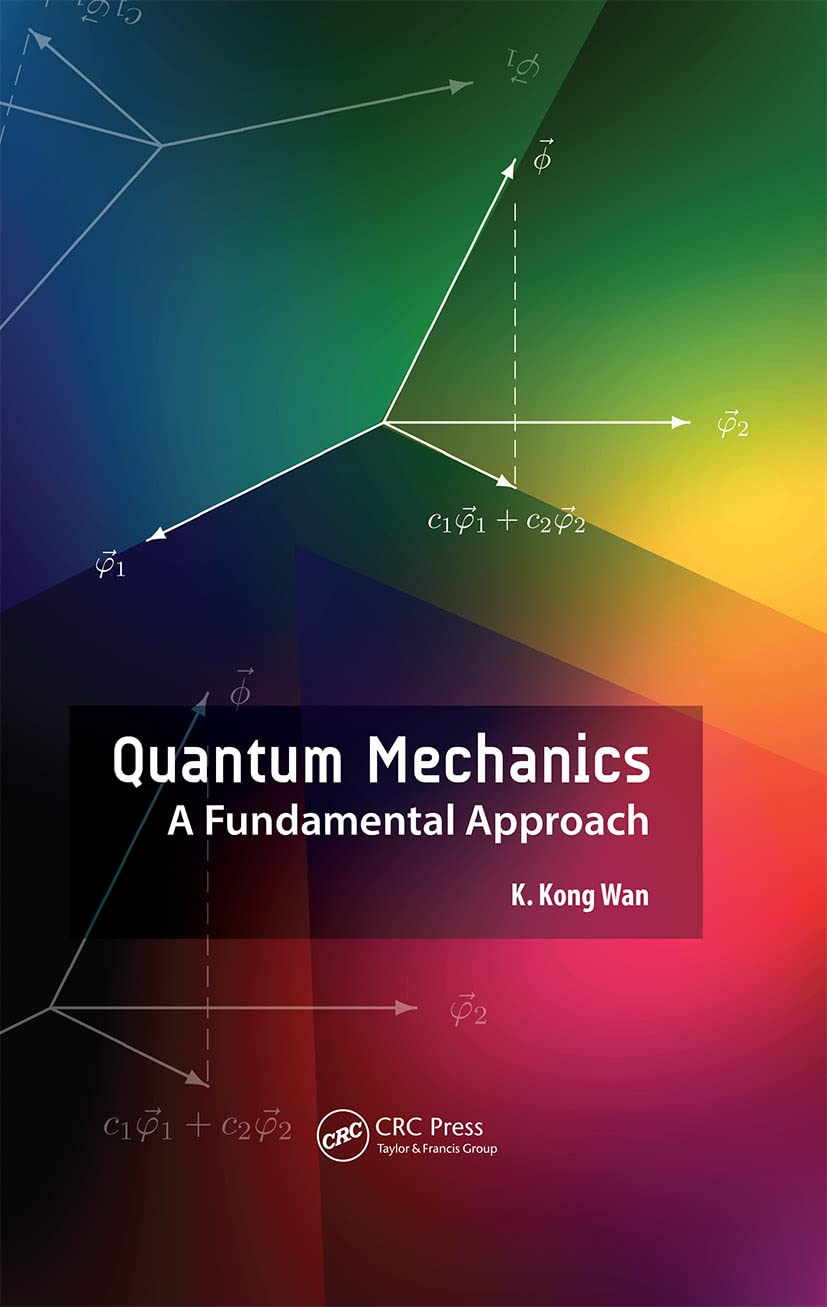 Quantum Mechanics: A Fundamental Approach,Used